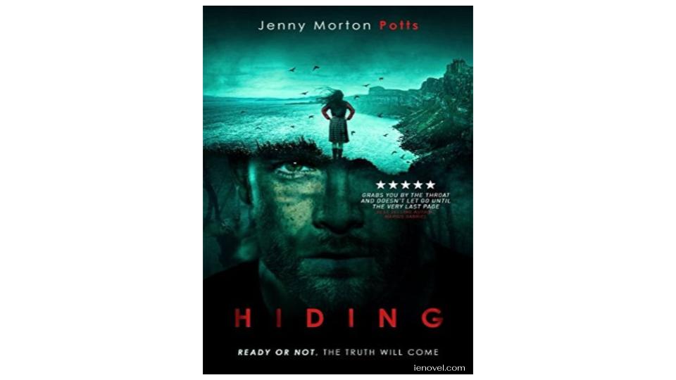 Jenny Morton Potts' Hiding เป็นเรื่องระทึกขวัญแนวจิตวิทยาที่น่าจับตามองพร้อมจุดหักมุมอันน่าสะพรึงกลัวจากเสียงพากย์ใหม่ที่ไม่เหมือนใคร 