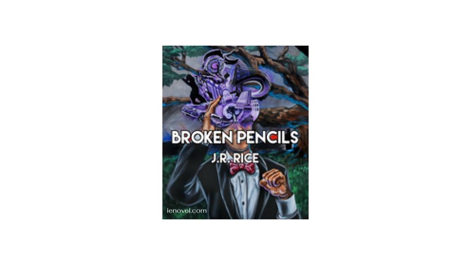 Broken Pencils โดย JR Rice “ภายในความมืดมิด ฉันไม่เคยมีชีวิตอยู่ได้อย่างเต็มที่ แต่เป็นเพียงการฆ่าเวลา” อ่านเรื่องย่อและบทวิจารณ์ที่เรานำมาเสนอได้ที่นี่เลย!