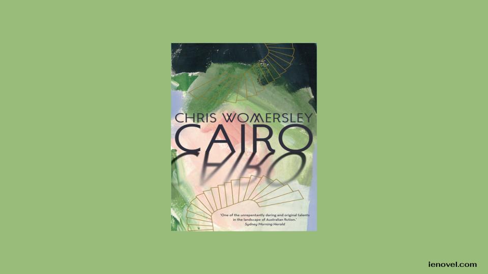 CAIRO โดย Chris Womersley เป็นทั้งนวนิยายที่น่าตื่นตาตื่นใจเกี่ยวกับการโจรกรรมงานศิลปะในปี 1986 ที่เมลเบิร์นและยังไม่ได้รับการไขปริศนา และยังเป็นเรื่องราวการเติบโตทางวรรณกรรมที่น่าตื่นเต้นอีกด้วย