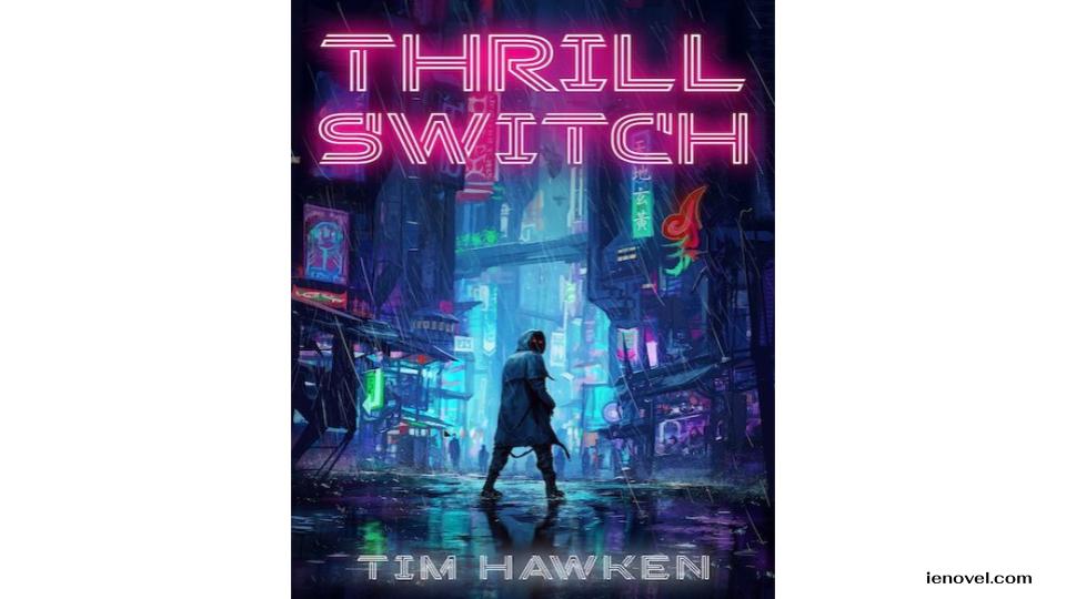 Thrill Switch