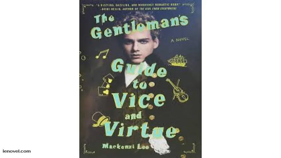 The Gentleman’s Guide to Vice and Virtue